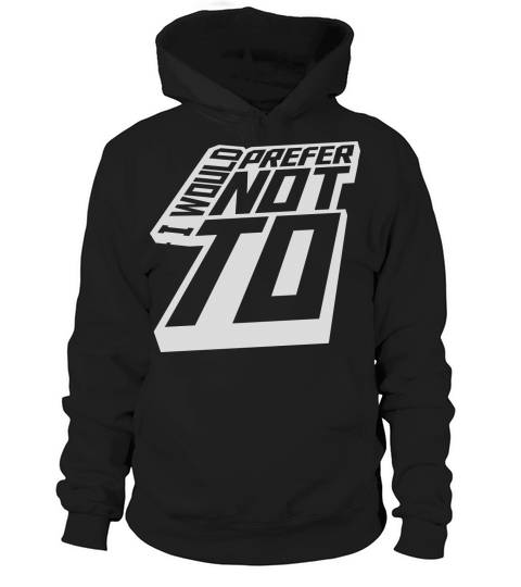 I prefer not to Hoodie Unisex