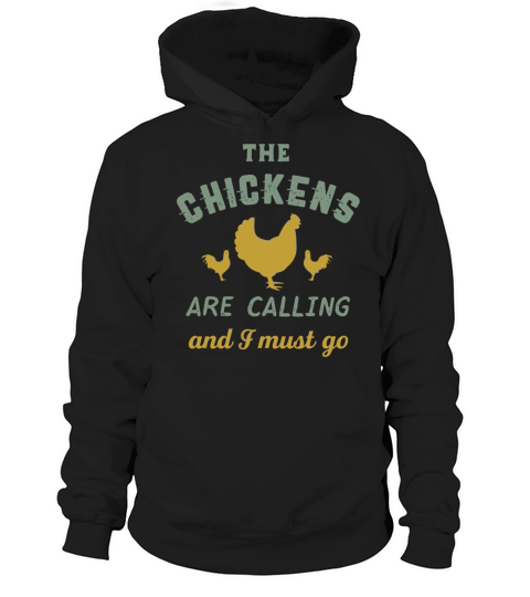 The Chickens Are Calling Vintage Country Farmer Hoodie Unisex