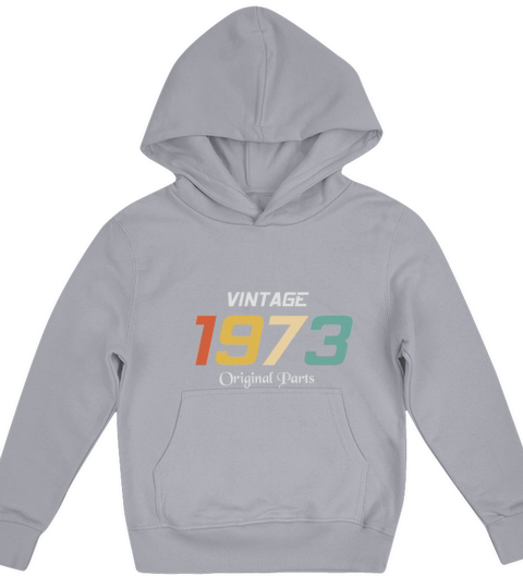 Vintage 1973 Original Parts Tee Birthday Gift Retr Kids Hoodie