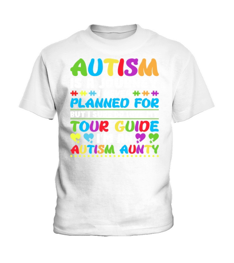 Autism Journey Never Planned Tour Guide Aunty Aunt Kids T-Shirt