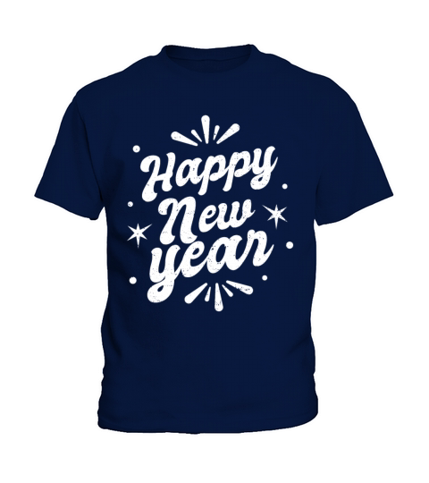 Happy New Year New Years Eve Kids T-Shirt