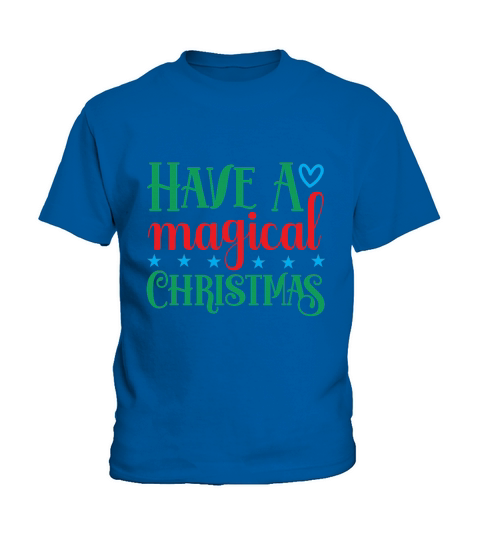 Have A magical Christmas Kids T-Shirt