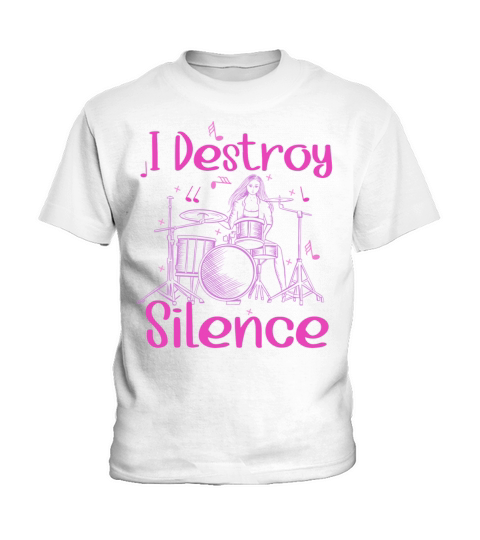 I Destroy Silence Drummer Band Music Beat Drum Kids T-Shirt