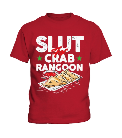 Im a slut for crab rangoon Kids T-Shirt