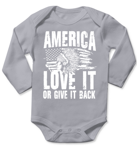 America Love It Or Give It Back for a Native Long Sleeve Baby One-Piece