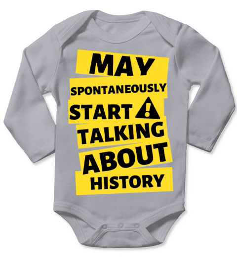 History Funny Warning For Historian Long Sleeve Baby One-Piece
