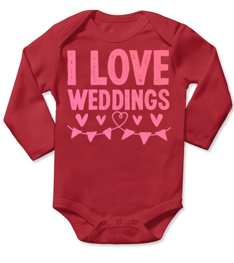 I love wedding Long Sleeve Baby One-Piece