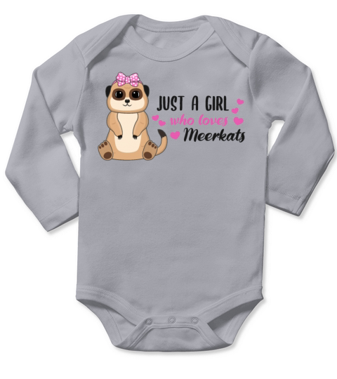 Meerkat Quote Gift Women Girls Long Sleeve Baby One-Piece