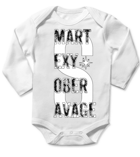 SMART SEXY SOBER SAVAGE Long Sleeve Baby One-Piece