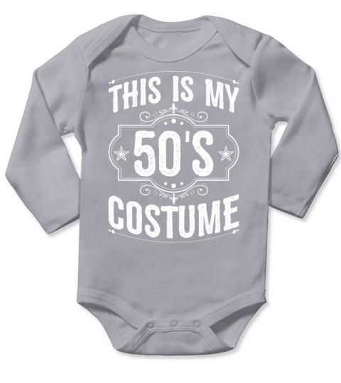 This is My 50s Costume Funny Halloween Long Sleeve Baby One-Piece