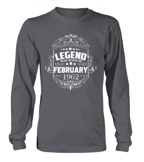 60th birthday born in 1962 February month of birth Long sleeved Unisex
