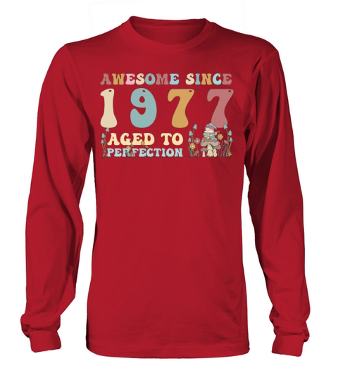 Awesome since 1977 - 46th Birthday - 2023 Groovy Long sleeved Unisex