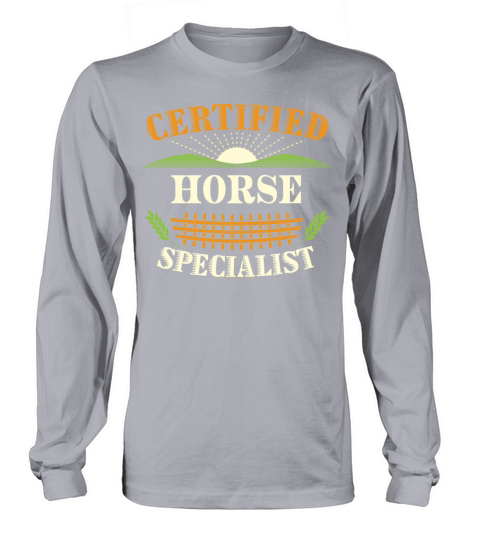 Certified Horse Specialist Farmer Funny Farming Long sleeved Unisex