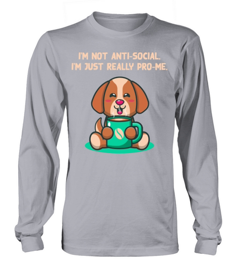 Im Pro Me Introvert Positivity Antisocial Positive Long sleeved Unisex