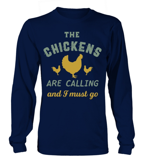 The Chickens Are Calling Vintage Country Farmer Long sleeved Unisex