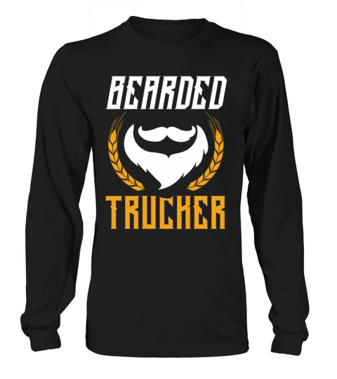 trucker full beard saying Long sleeved Unisex