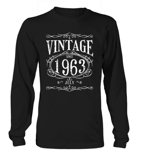 Vintage since July 1963 - Birthday Present Long sleeved Unisex
