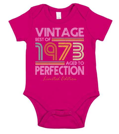 50th birthday vintage 1973 best of 1973 Short Sleeve Baby One-Piece