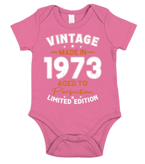 50th birthday vintage 1973 made in 1973 Short Sleeve Baby One-Piece