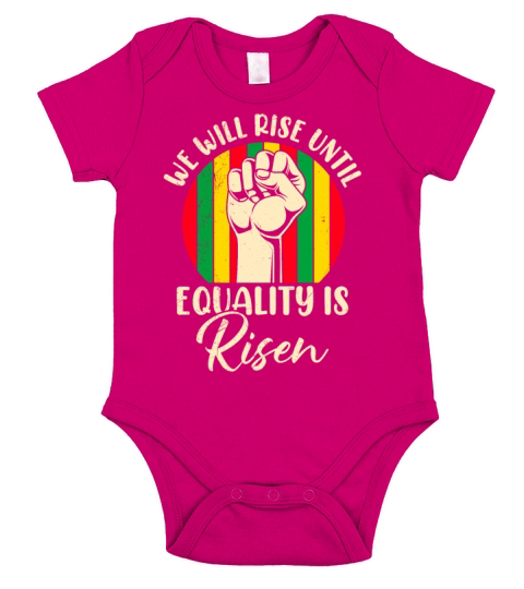 Black History rise until equality is risen African Short Sleeve Baby One-Piece
