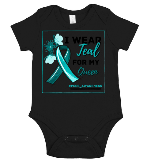 I Wear Teal For My Queen PCOS Teal Ribbon Short Sleeve Baby One-Piece