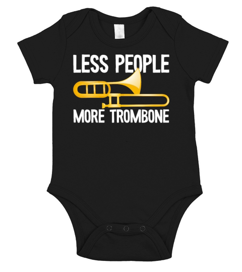 Less People More Trombone Quote Trumpet Short Sleeve Baby One-Piece
