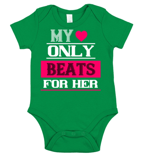 my love only beats for her Tshirt159 Short Sleeve Baby One-Piece