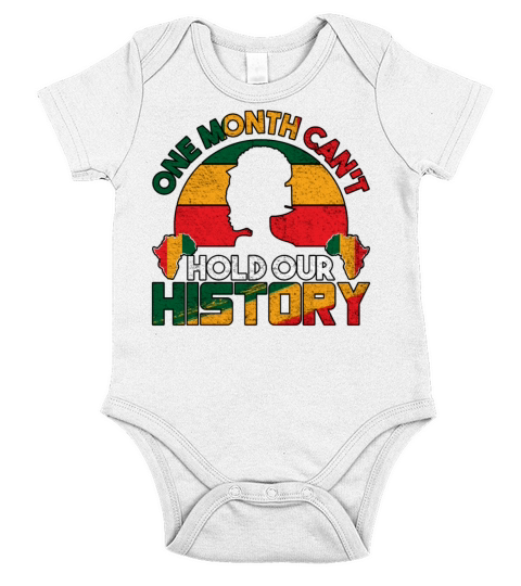 One Month Can’t Hold Our Black History Month Short Sleeve Baby One-Piece