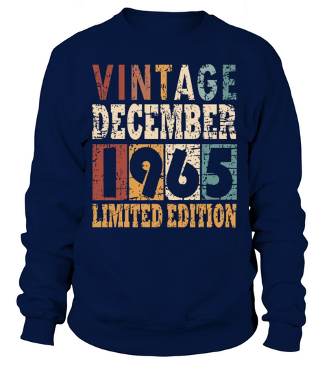 1965 December vintage birthday Sweatshirt Unisex