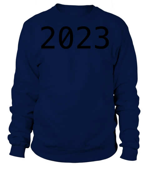 2023 Sweatshirt Unisex