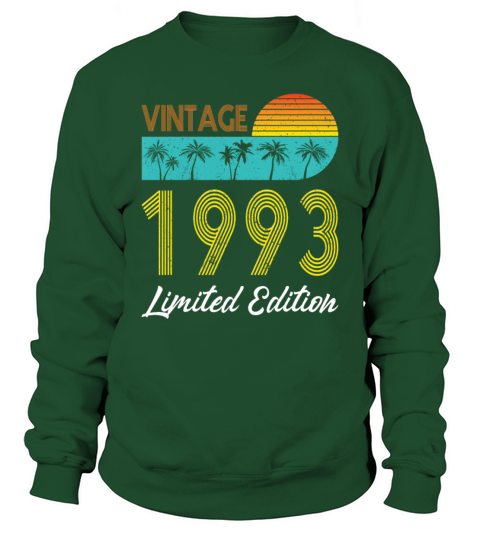 30th birthday vintage 1993 limited edition Sweatshirt Unisex