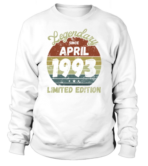 April 1993 - Vintage Birthday Present Sweatshirt Unisex
