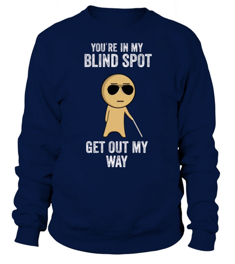 Blind Blindness Awareness Visually Impaired People Sweatshirt Unisex