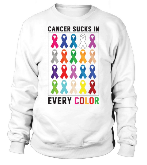 Cancer Sucks In Every Color Ribbons Sweatshirt Unisex