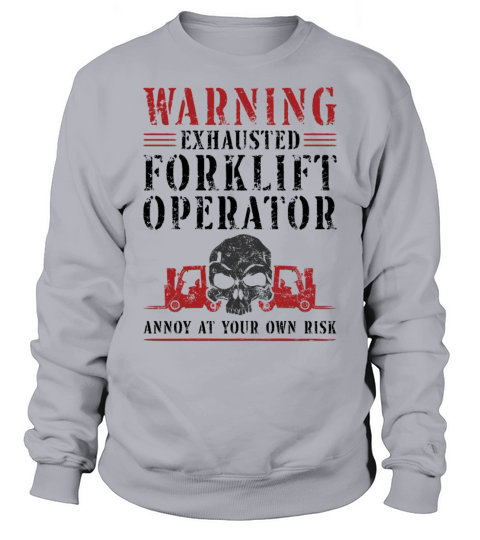 Certified Forklift Truck Operator Sweatshirt Unisex
