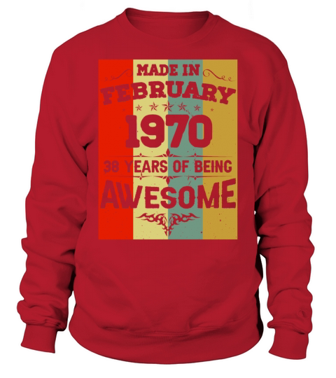 February 1970 Vintage Birthday Present Sweatshirt Unisex