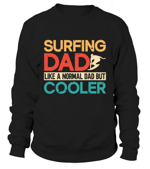 Surfing Sport Beach Surfboard Ocean Sunshine Surf Sweatshirt Unisex