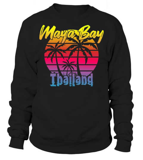 Vintage Mayan Bay Thailand Sweatshirt Unisex