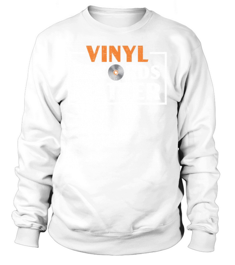 Vinyl Records Matter Record Player Music Lover Sweatshirt Unisex