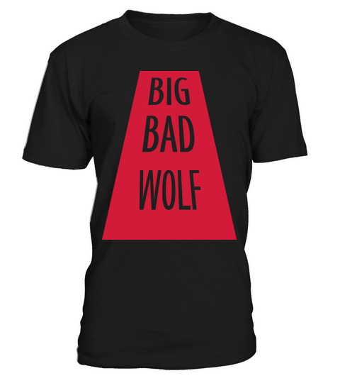 big bad wolf quote T-Shirt Unisex