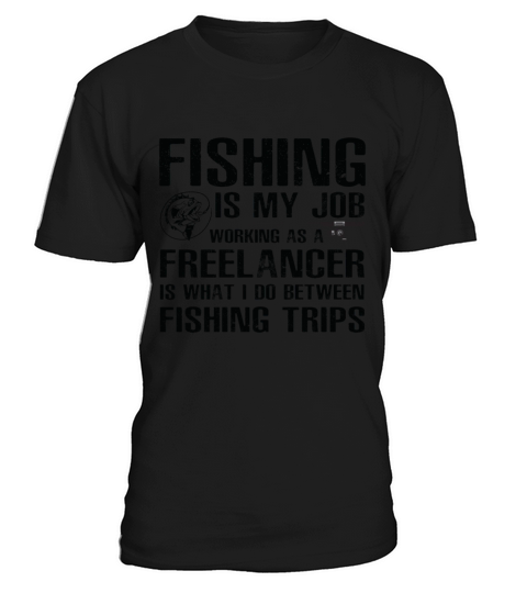 Freelancer Funny Fishing T-Shirt Unisex