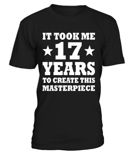 Funny 17th Birthday Gift For-17-Year Old Teens Boy T-Shirt Unisex
