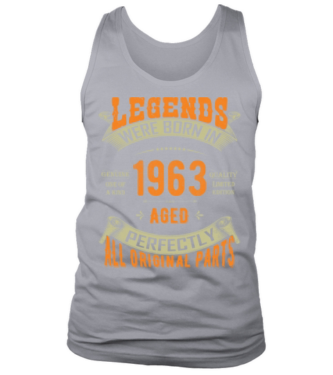 60th Birthday Vintage Legends Born In 1963 Tank Top Unisex