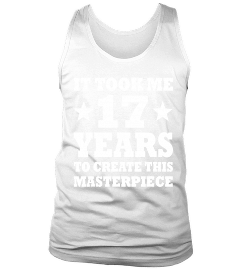 Funny 17th Birthday Gift For-17-Year Old Teens Boy Tank Top Unisex