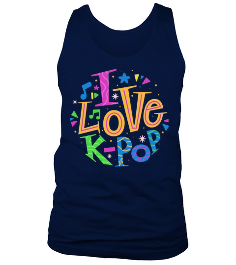 I love k pop music calligraphy quotes lettering Tank Top Unisex