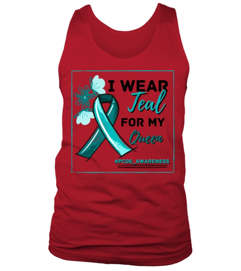 I Wear Teal For My Queen PCOS Teal Ribbon Tank Top Unisex
