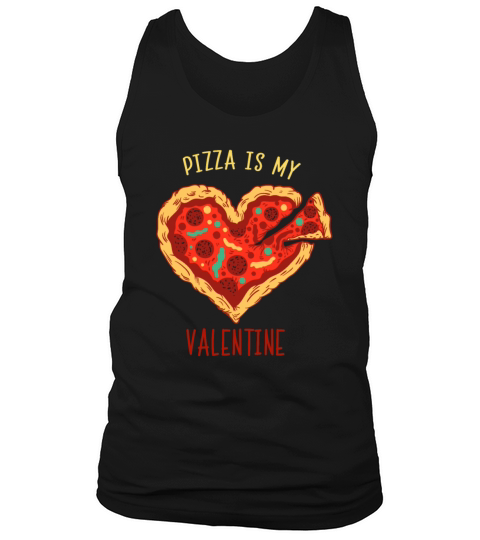 Pizza Is My Valentine Funny Valentines Day Boys Tank Top Unisex