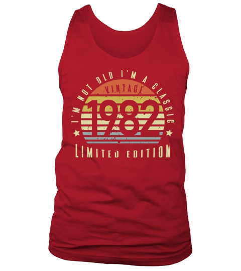 Vintage 1982 Im Not Old Im a Classic Tank Top Unisex