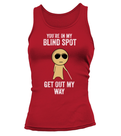 Blind Blindness Awareness Visually Impaired People Tank top Woman