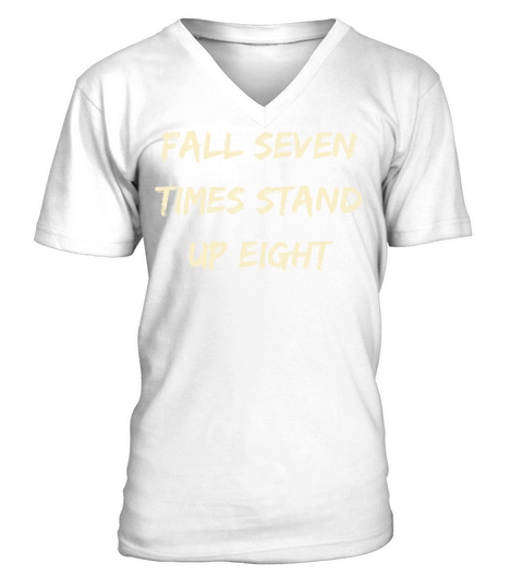 FALL SEVEN TIMES STAND UP EIGHT V-Neck T-shirt